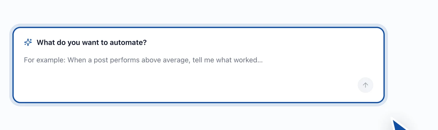 The automation prompt asking what you want to automate 1400x418 "One box. Describe the routine the way you would explain it to a person."